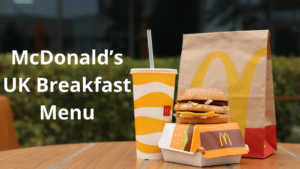 McDonald’s UK Breakfast Menu